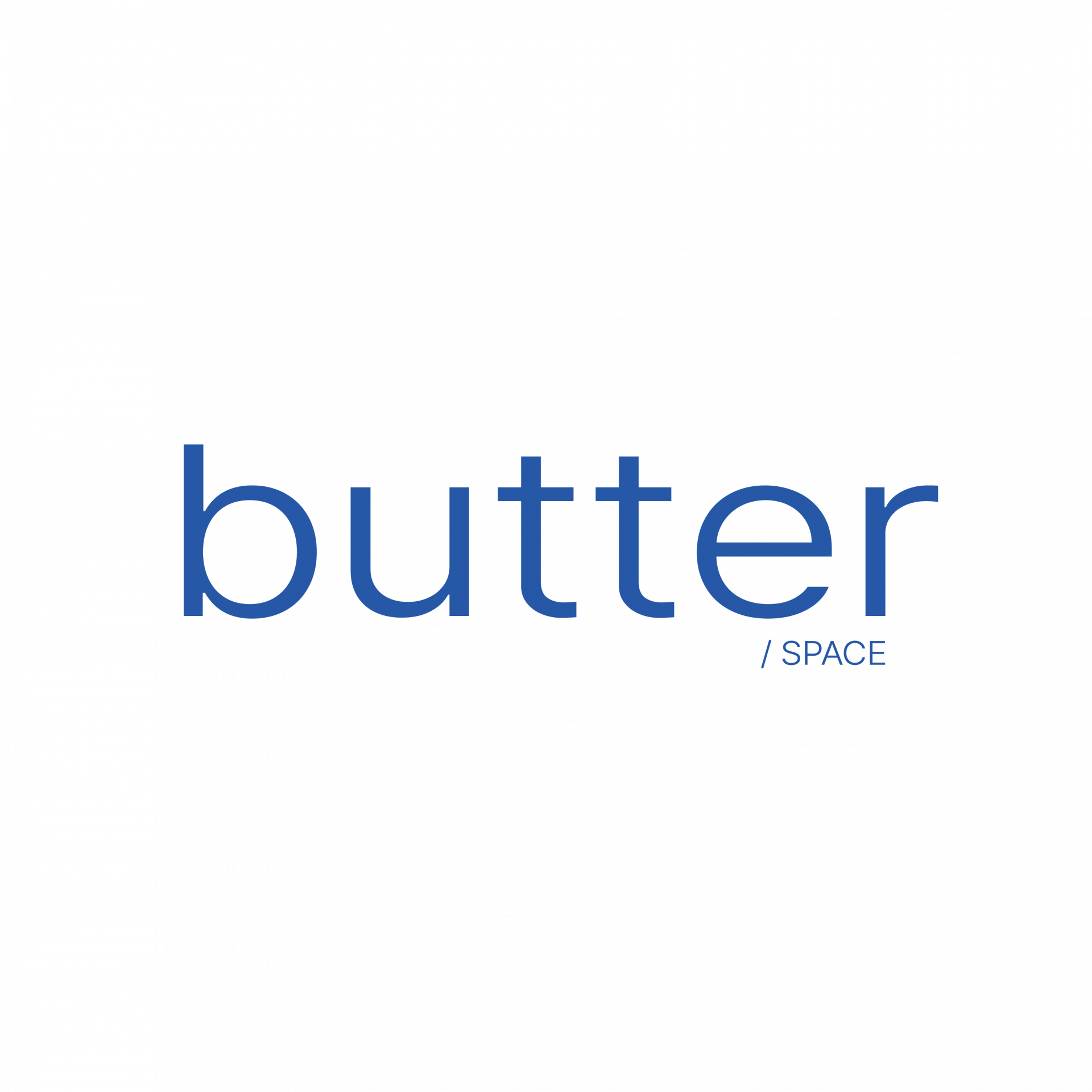 Butter space